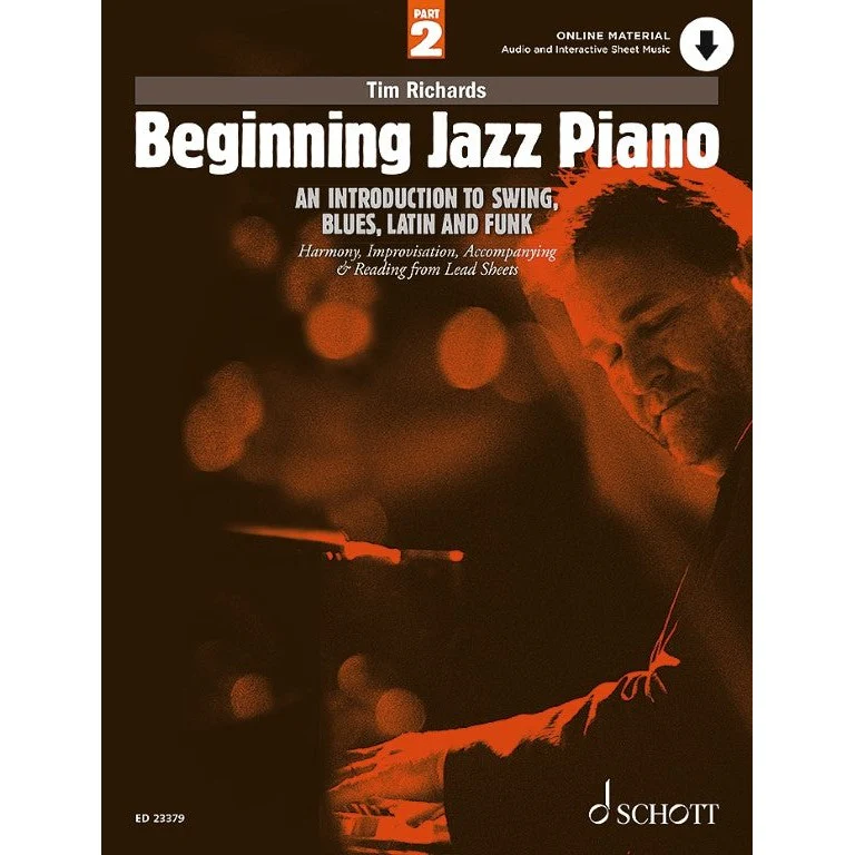 Beginning Jazz Piano: An Introduction to Swing, Blues, Latin, and Funk 2 with Online Audio
