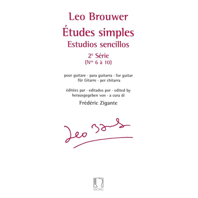 Frédéric Zigante - Leo Brouwer - Études Simples - Volume 2: Nos. 6-10