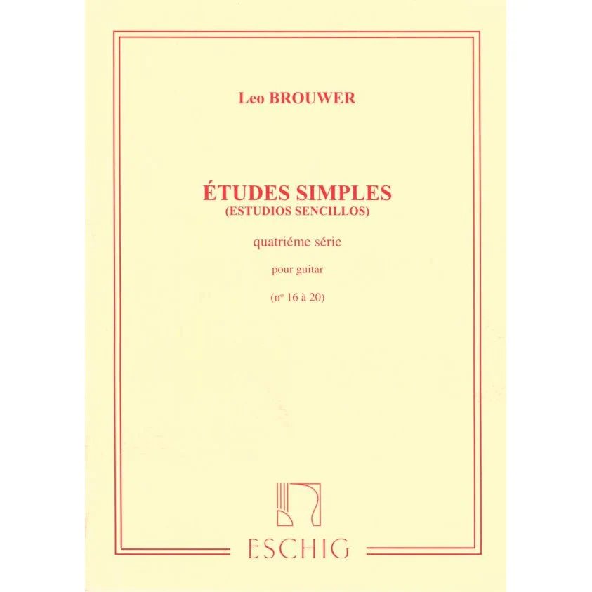 Frédéric Zigante - Leo Brouwer - Études Simples - Volume 4: Nos. 16-20