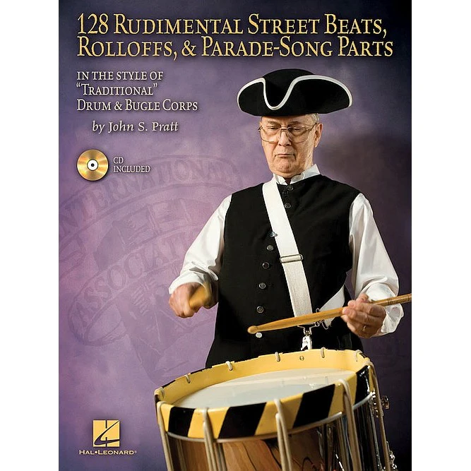John S. Pratt - 128 Rudimental Street Beats Rolloffs And Parade-Song Parts