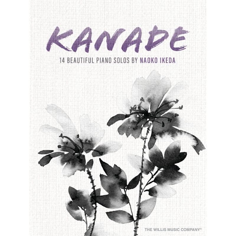 Kanade - 14 Beautiful Piano Solos by Naoko Ikeda