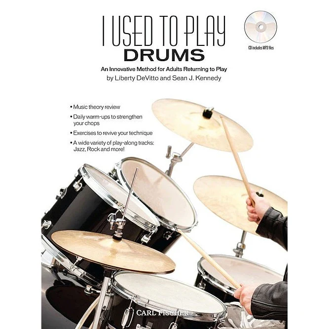Liberty DeVitto & Sean Kennedy - I Used To Play Drums - An Innovative Method for Adults Returning To Play