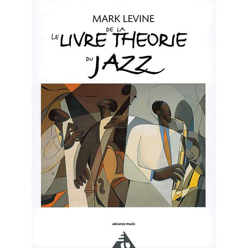Mark Levine - Le Livre de la Theorie du Jazz