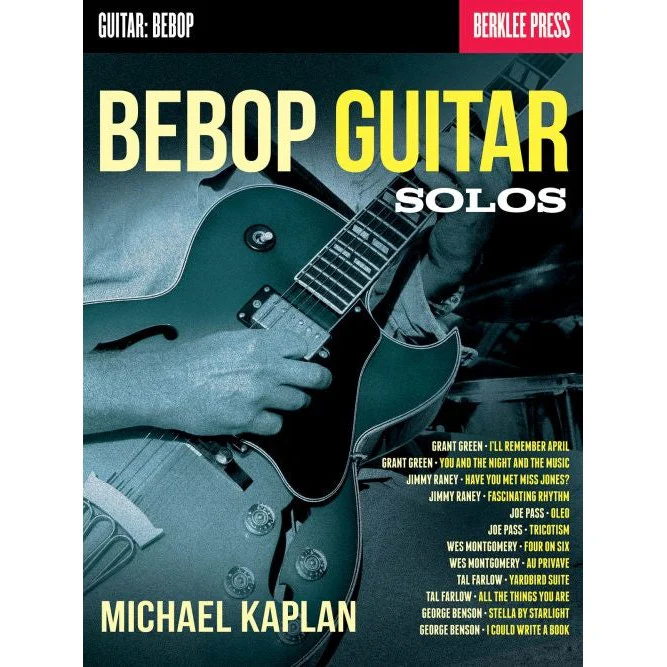 Michael Kaplan - Bebop Guitar Solos