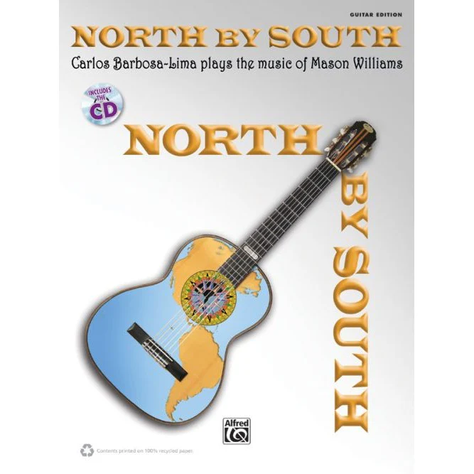 North by South: Carlos Barbosa-Lima Plays the Music of Mason Williams