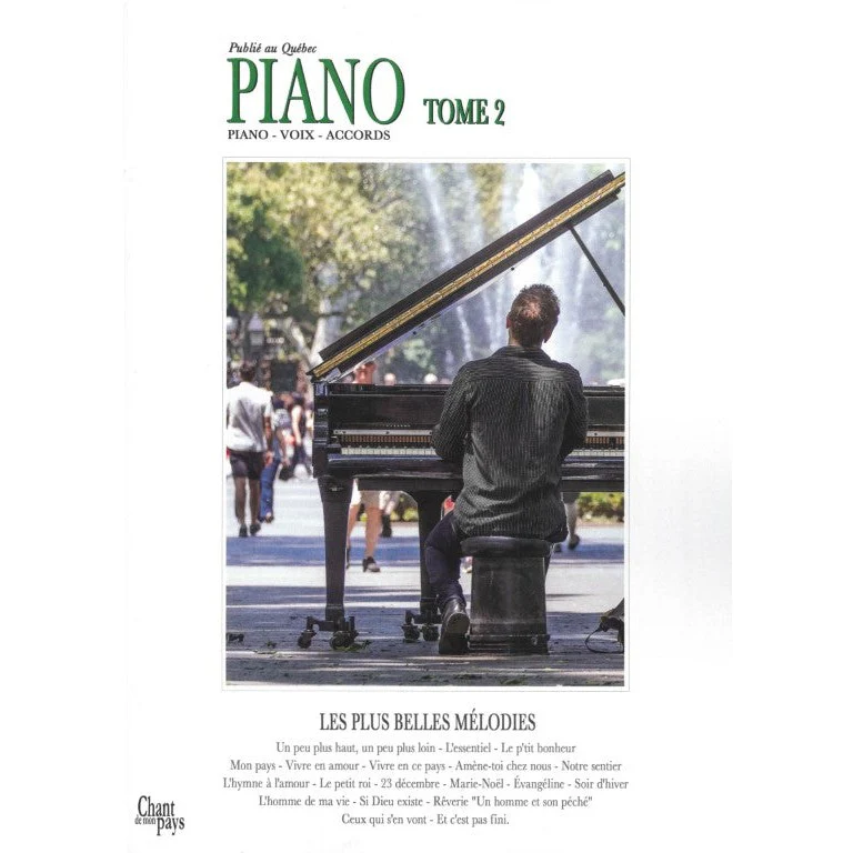 Piano Tome 2 - Les plus belles mélodies - Voix, Piano et Accords