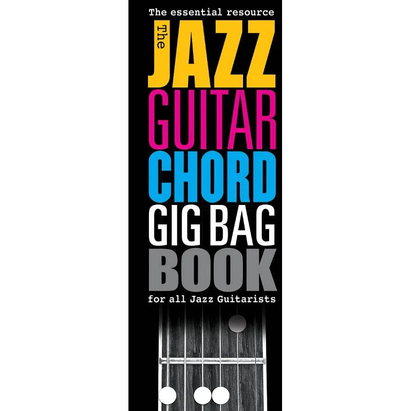 The Jazz Guitar Chord Gig Bag Book