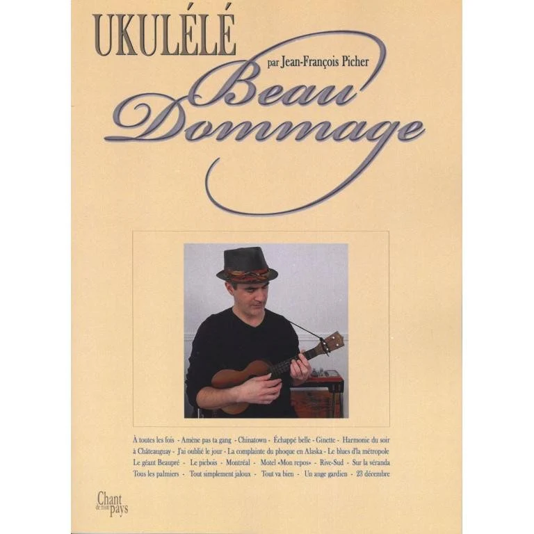 Ukulélé Beau Dommage par Jean-François Picher
